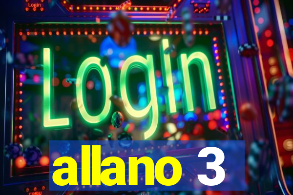 allano 3