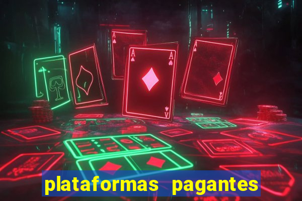 plataformas pagantes fortune tiger