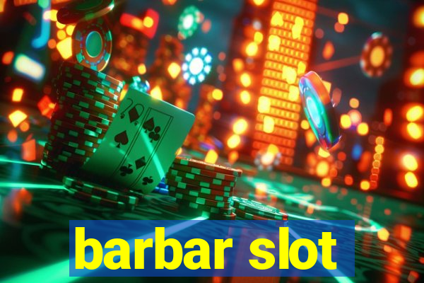 barbar slot