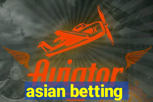 asian betting