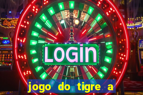 jogo do tigre a partir de 1 real