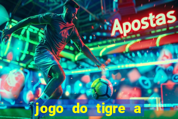 jogo do tigre a partir de 1 real