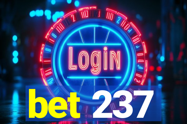 bet 237