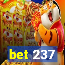 bet 237