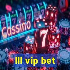 lll vip bet