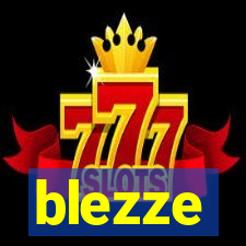 blezze