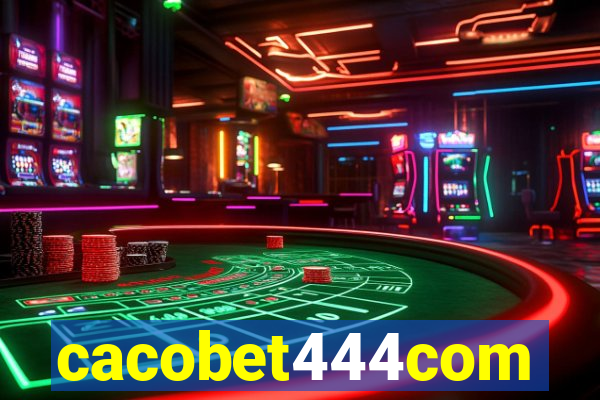 cacobet444com