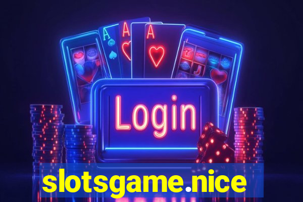 slotsgame.nice