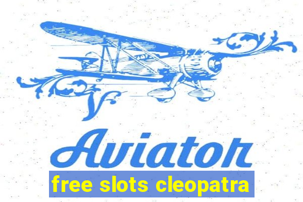 free slots cleopatra