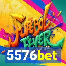 5576bet