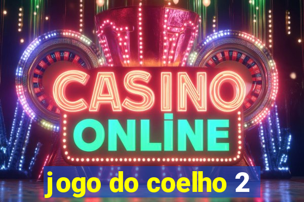 jogo do coelho 2