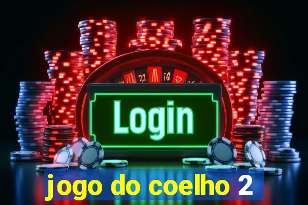 jogo do coelho 2