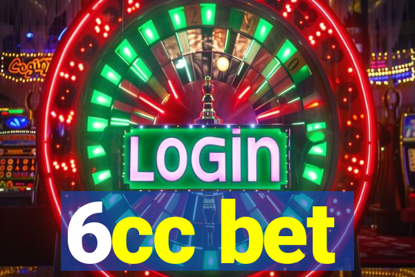 6cc bet