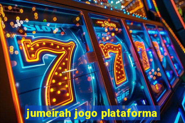 jumeirah jogo plataforma