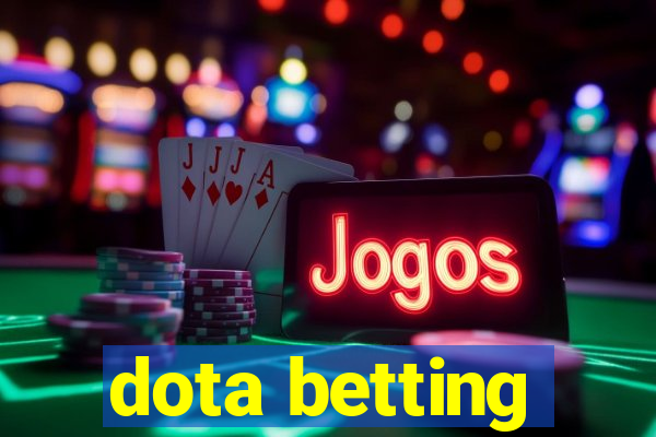 dota betting