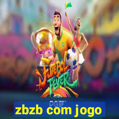 zbzb com jogo