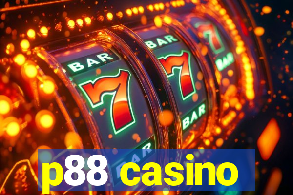 p88 casino