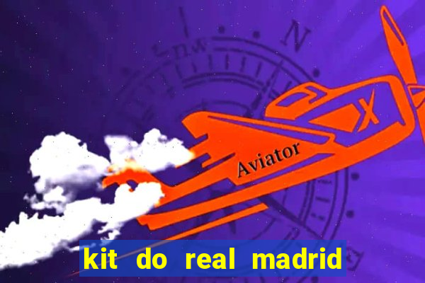 kit do real madrid no dls