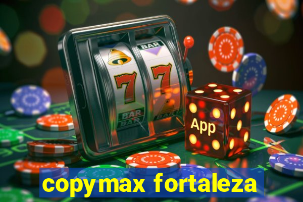 copymax fortaleza