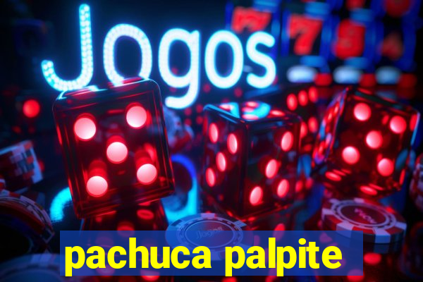 pachuca palpite