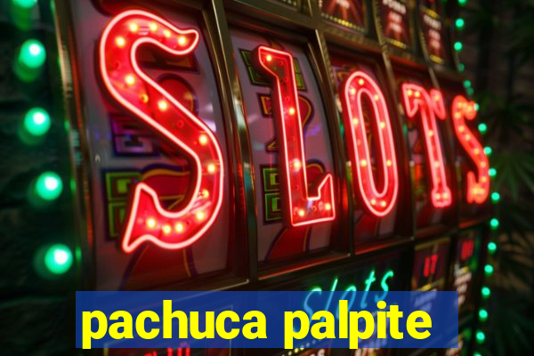 pachuca palpite