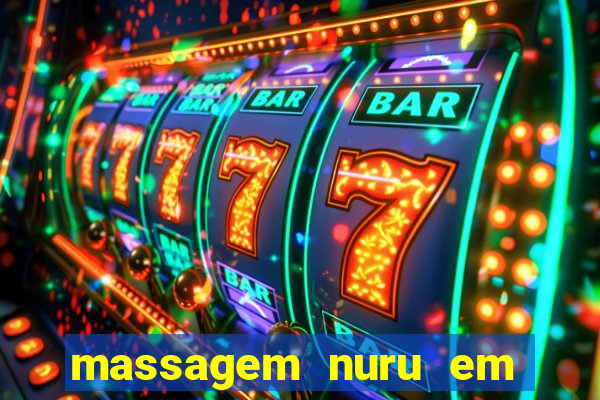 massagem nuru em porto alegre