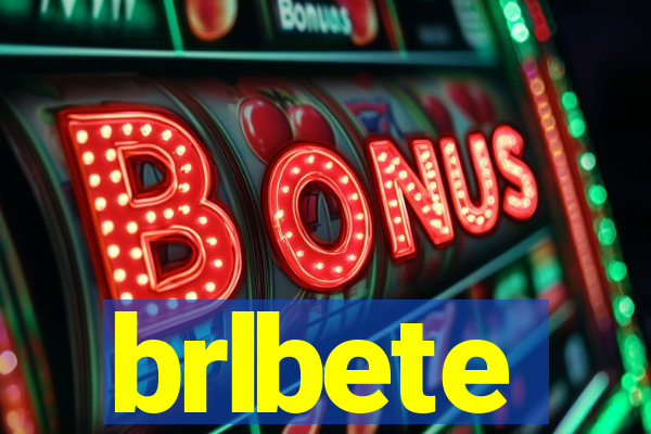 brlbete