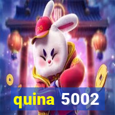 quina 5002