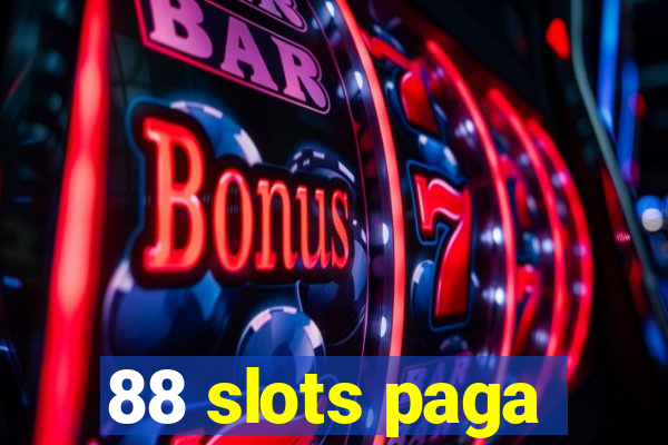 88 slots paga