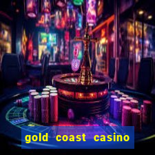 gold coast casino and hotel