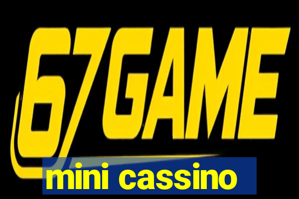 mini cassino