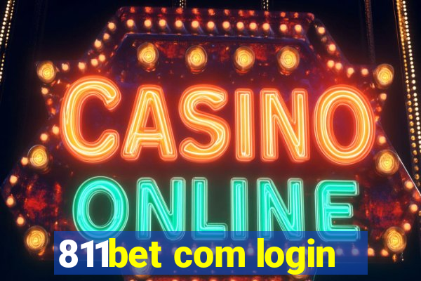 811bet com login