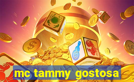 mc tammy gostosa