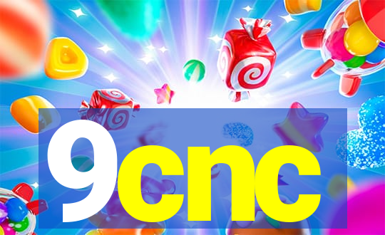 9cnc