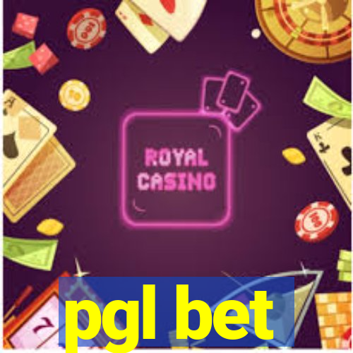 pgl bet