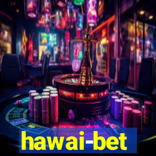 hawai-bet