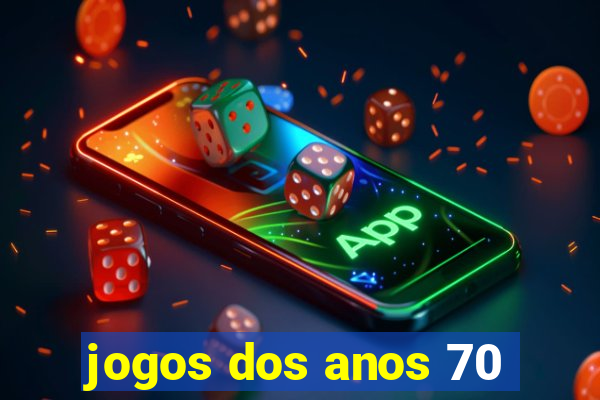 jogos dos anos 70