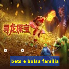 bets e bolsa familia