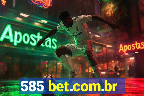 585 bet.com.br