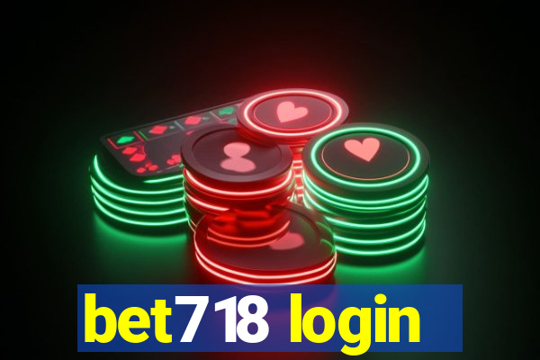 bet718 login