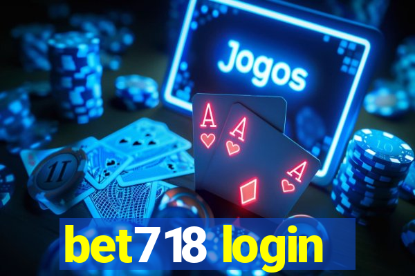 bet718 login