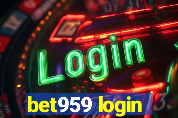 bet959 login