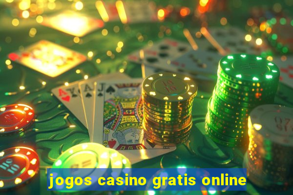 jogos casino gratis online