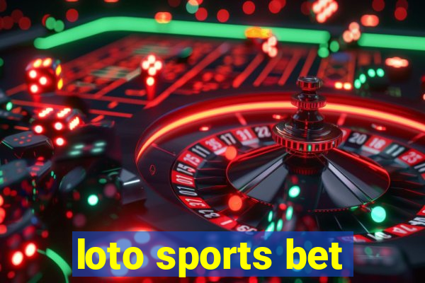 loto sports bet