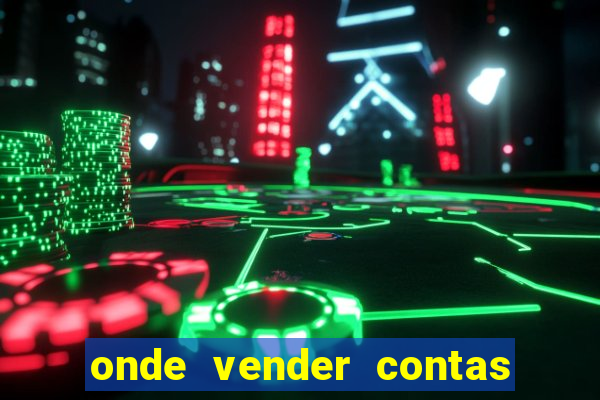 onde vender contas de jogos