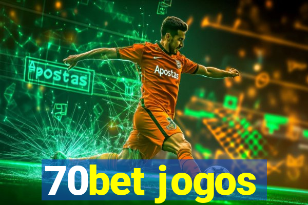 70bet jogos