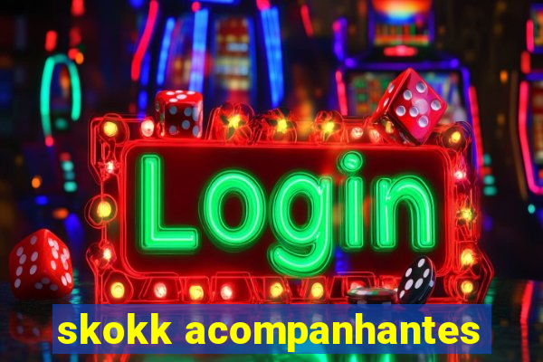 skokk acompanhantes