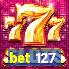 bet 127