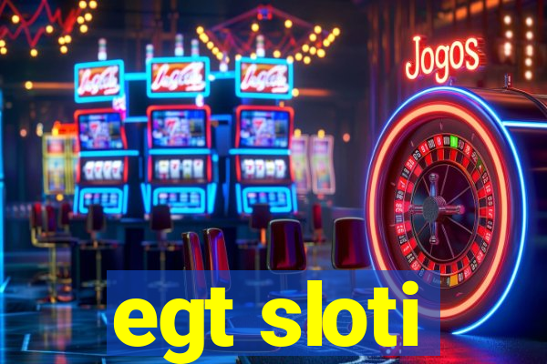 egt sloti