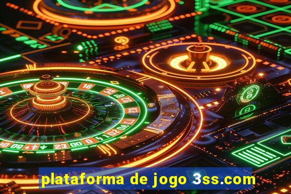 plataforma de jogo 3ss.com